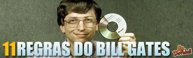 11 regras de Bill Gates