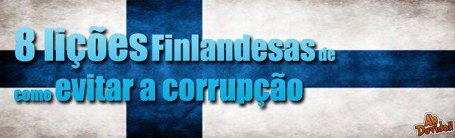 8 lições finlandesas de como evitar a corrupção