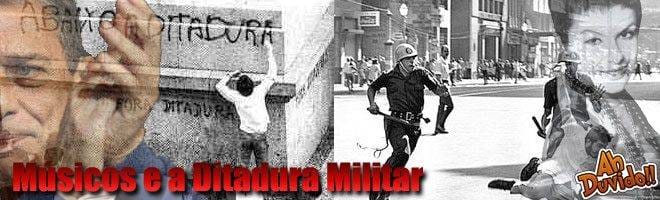 Músicos e a Ditadura Militar